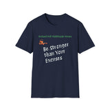 Empowering Motivational T-Shirt, Uplifting Quote Tee for Fitness Enthusiasts, Gift for Encouragement, Workout Apparel, Inspirational Wear